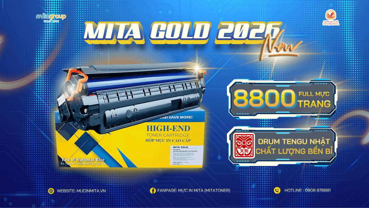 RA MẮT DÒNG MỰC IN MITA GOLD NEW 2026: ĐỘT PHÁ CÔNG NGHỆ DRUM TENGU NHẬT BẢN
