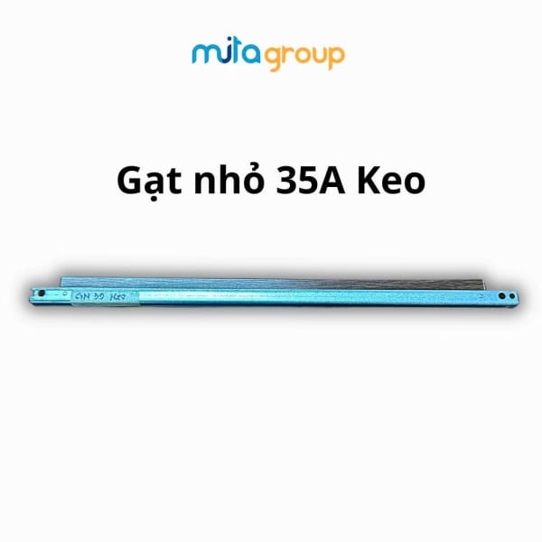 Gạt Nhỏ 35A/78A/85A/88A/48A/071 (KEO)