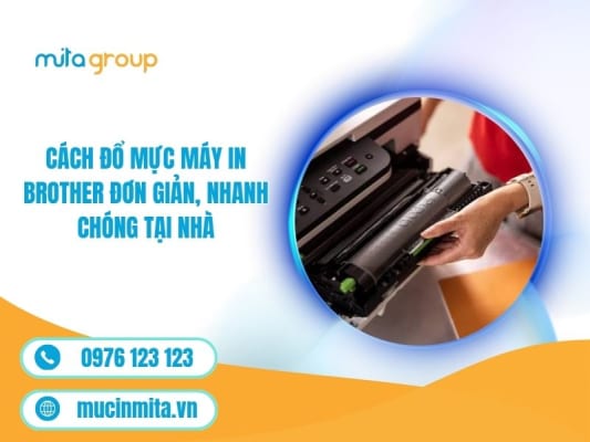 Cách Đổ Mực Máy In Brother Đơn Giản, Nhanh Chóng Tại Nhà
