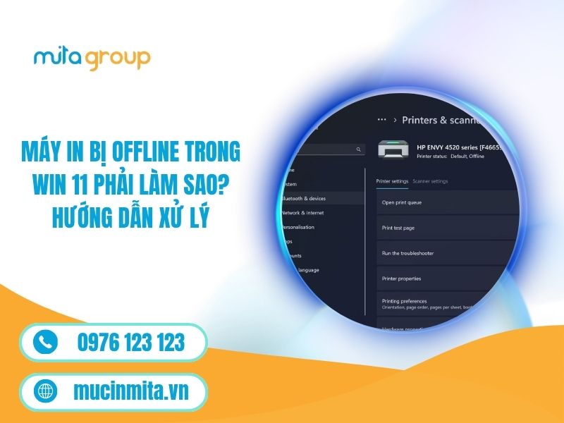 Máy In Bị Offline Trong Win 11 Phải Làm Sao? Hướng Dẫn Xử Lý